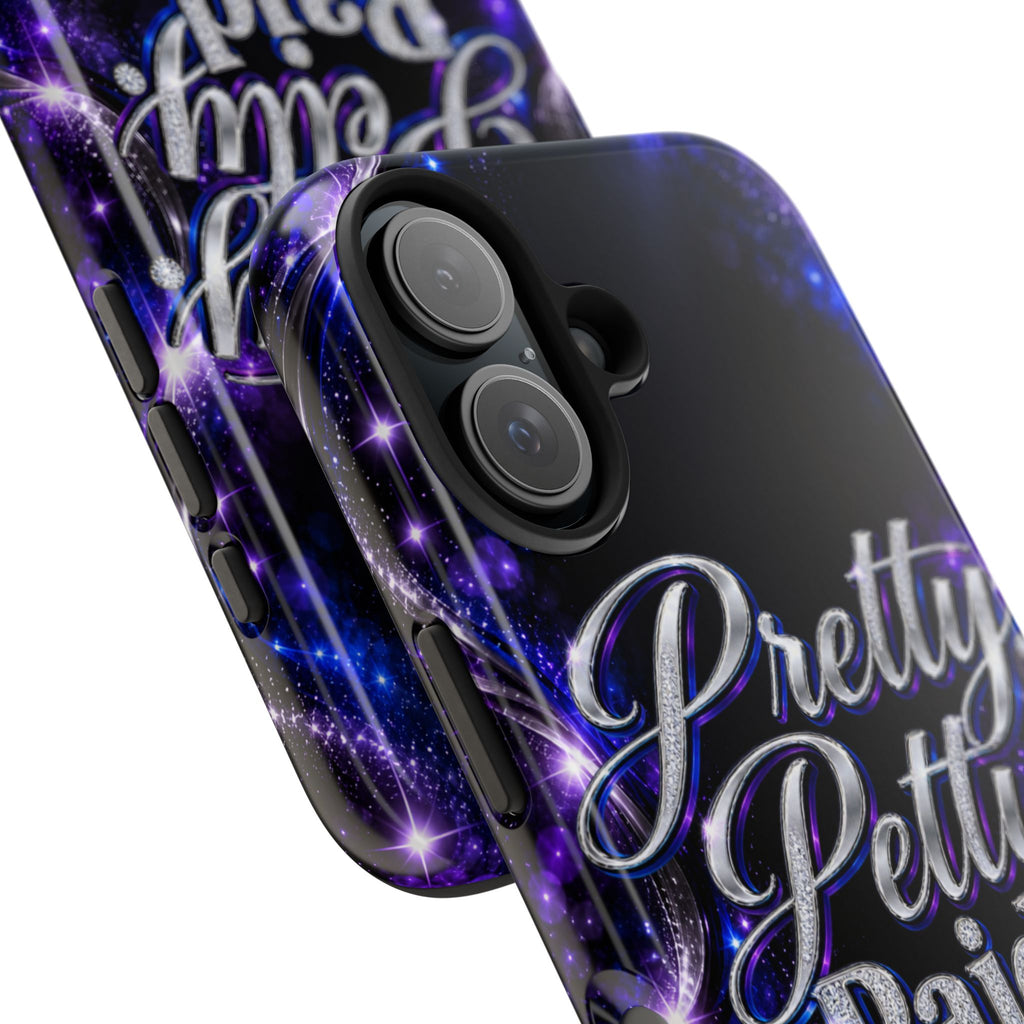 Phone Case — "Pretty Petty Paid. Period." Galaxy Glitter Protective Case