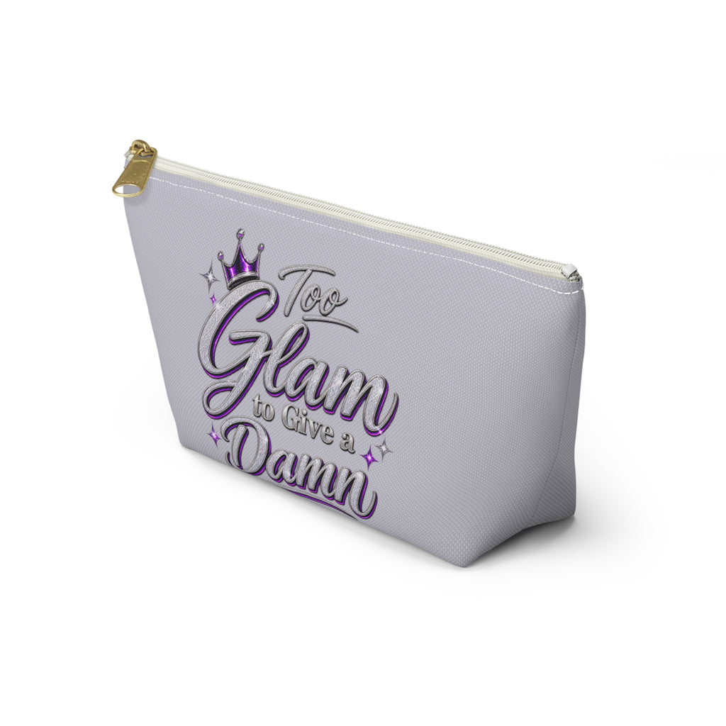 Too Glam to Give a Damn Accessory Pouch | Makeup Bag