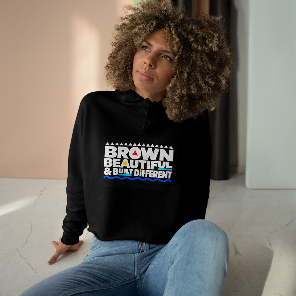Brown Beautiful & Built Different Crop Hoodie | Empowerment Graphic