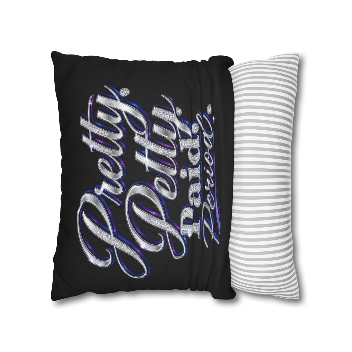 Pretty Petty Paid Period Pillowcase — Decorative Square Throw Pillow Cover