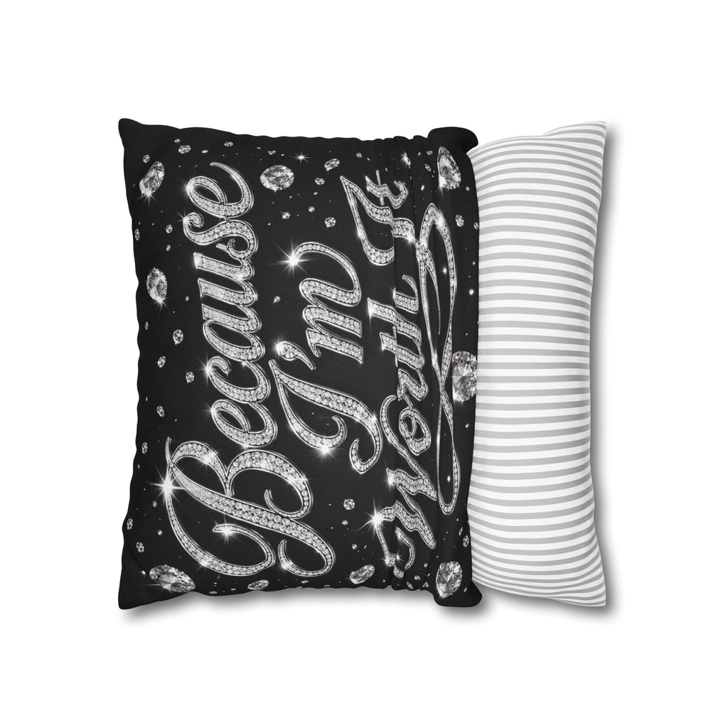 Because I’m Worth It Pillowcase | Script Text, Sparkling Diamond Design