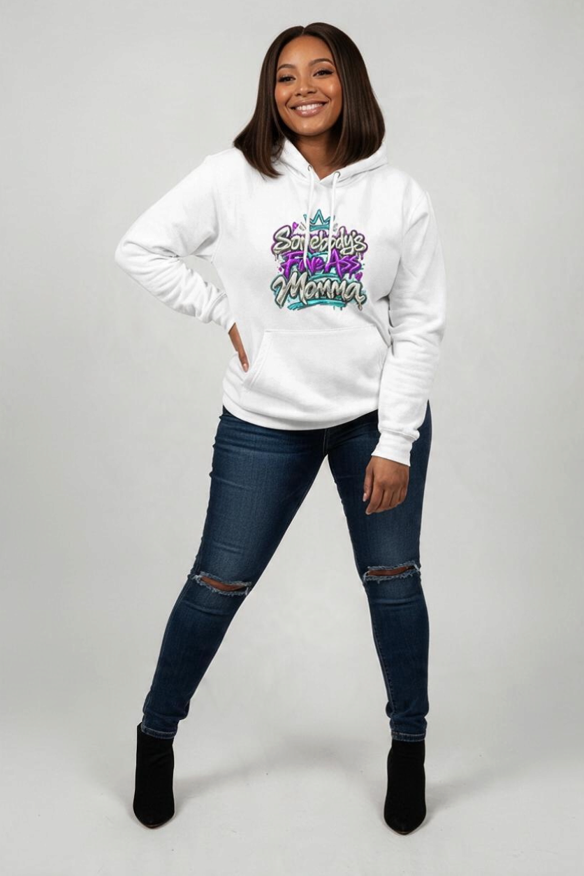 Throw it in the Bag white fleece hoodie with colorful graffiti Somebody's Fine Ass Momma print worn by a woman