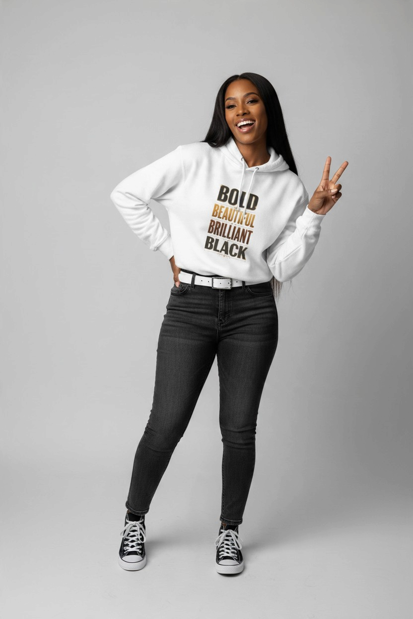 Bold Beautiful Brilliant Black fleece hoodie featuring empowering statement typography.