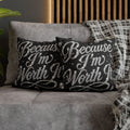 Because I’m Worth It Pillowcase | Script Text, Sparkling Diamond Design