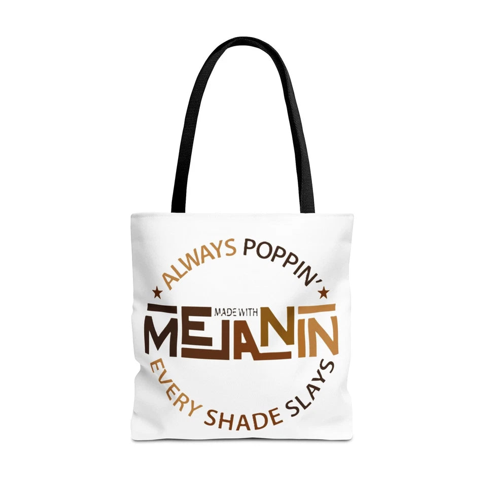 Melanin Tote Bag — "Always Poppin', Every Shade Slays"