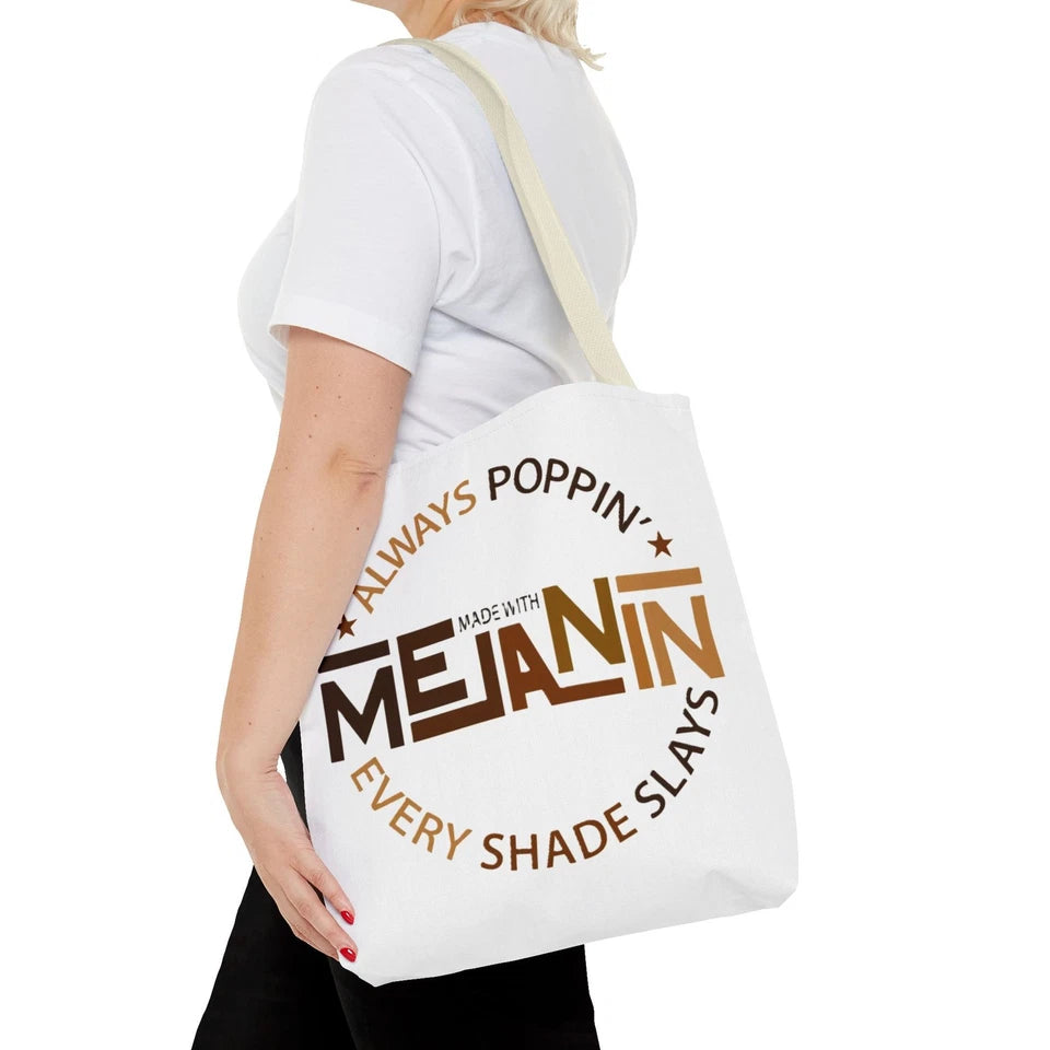 Melanin Tote Bag — "Always Poppin', Every Shade Slays"
